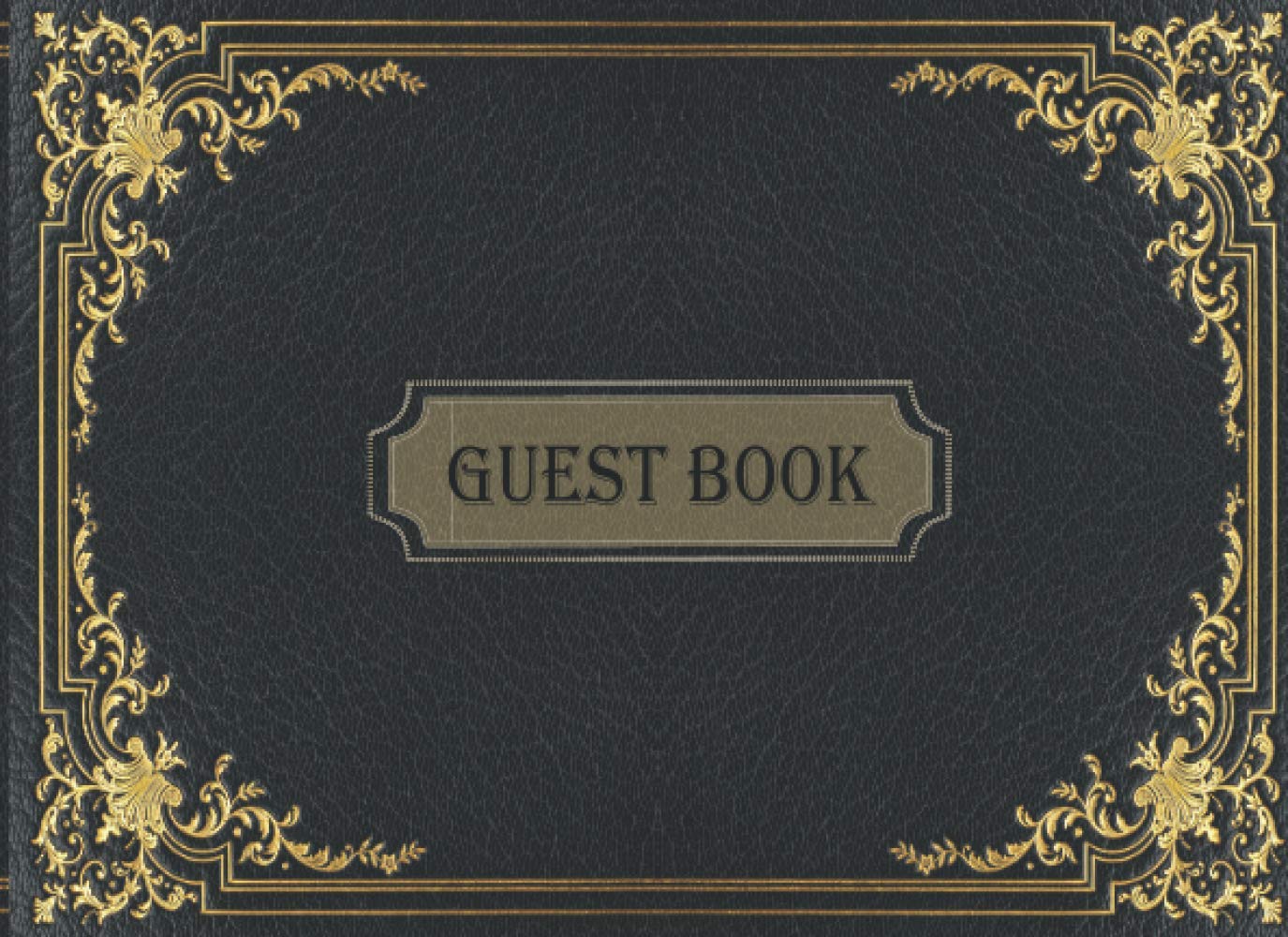 Guest Book: Classic, retro and vintage looking gestbook and visitors book for hotel vacation home airbnb booking or restaurants